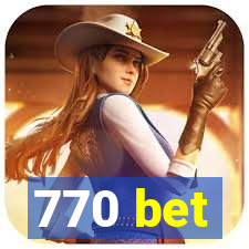 770 bet